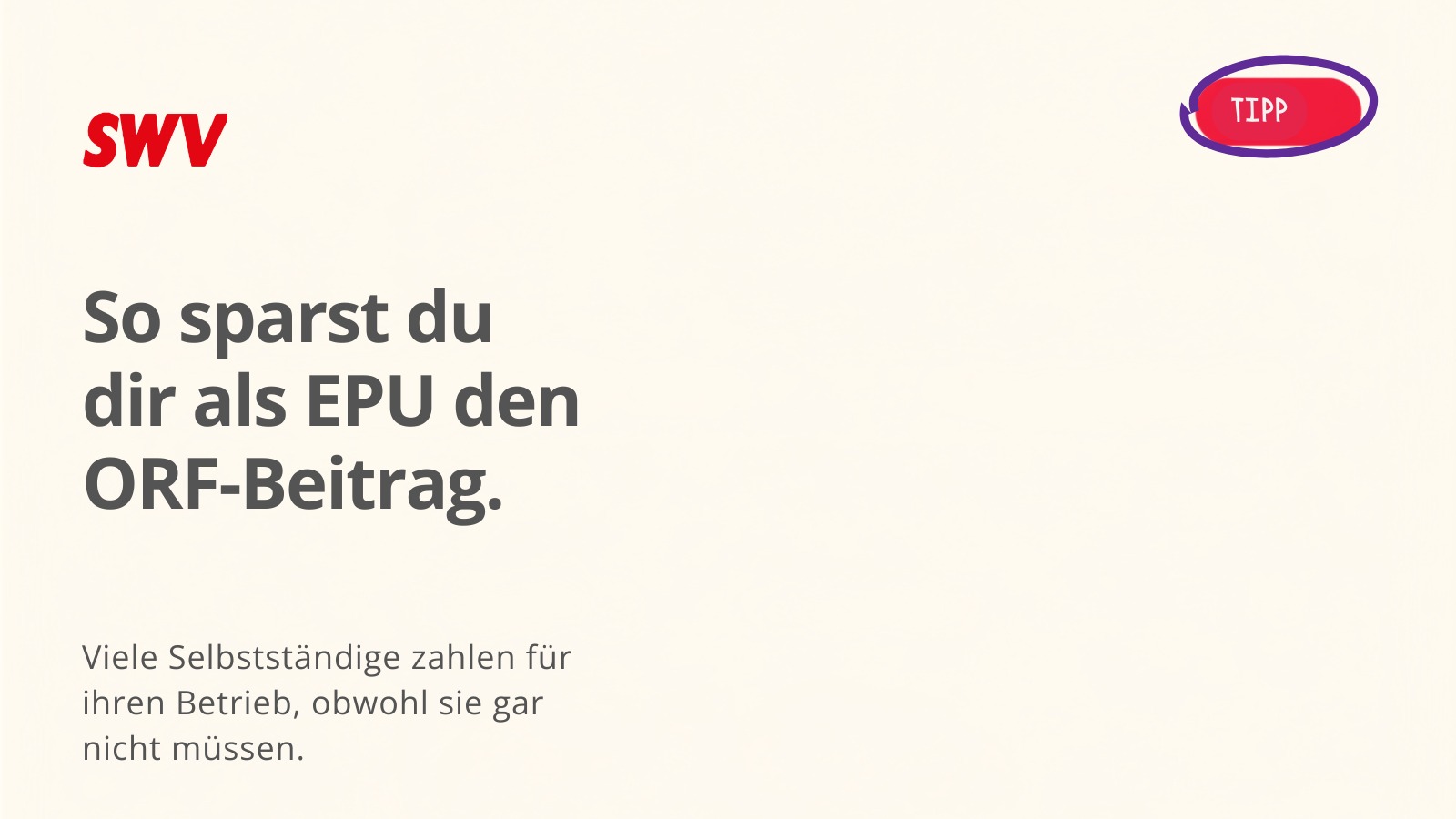 So sparst du dir als EPU den ORF-Beitrag, SWV-Grafik