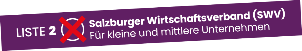 Liste 2 - Salzburger Wirtschaftsverband SWV